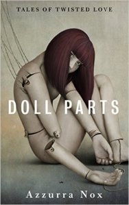 Doll Parts by Nox